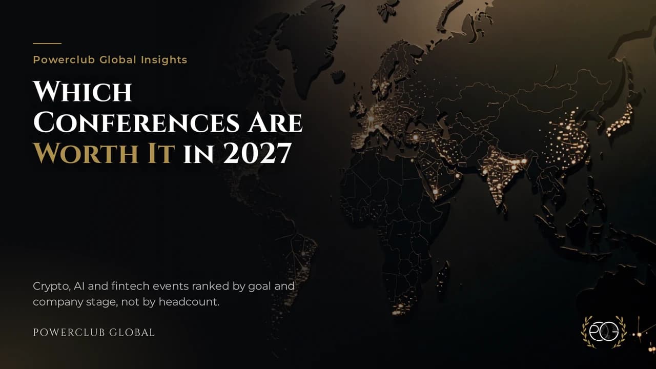 Which Conferences Are Worth It in 2027: Crypto, AI, Fintech