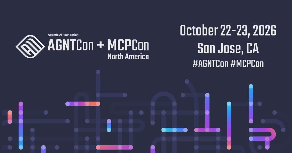 AGNTCon + MCPCon North America 2026
